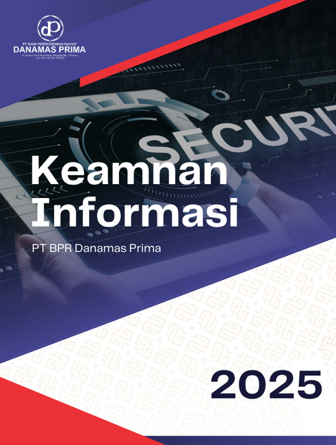 Kebijakan Keamanan Informasi PT BPR DANAMAS PRIMA